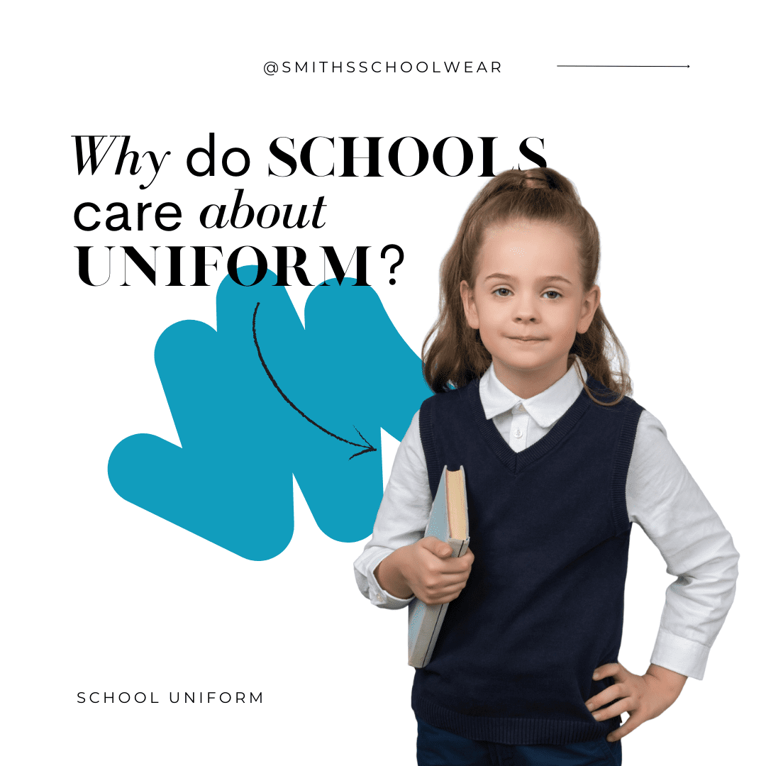 Girl with school uniform on in front of the text 'why do schools care about uniform'. Introducing an article about why schools have uniform.